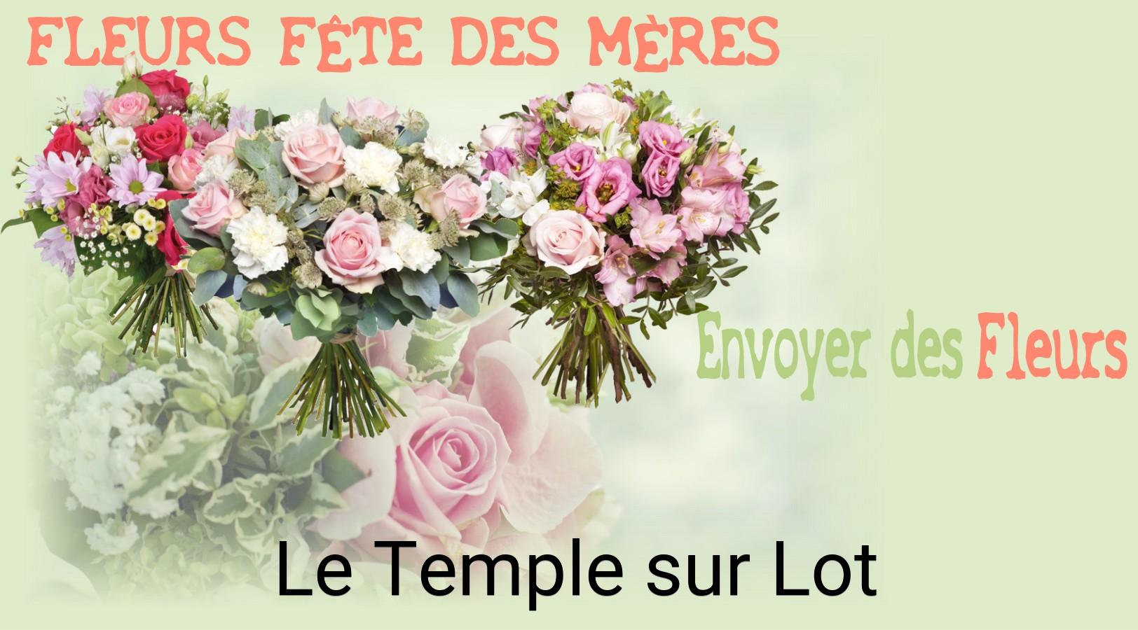 Bouquet de Fête des Mères livré à Le Temple-sur-Lot